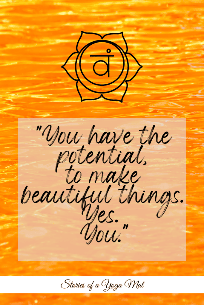 Inspirational Quotes For The Sacral Chakra